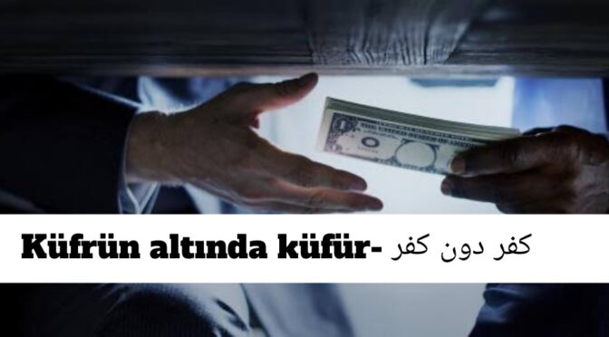 Küfür, Şirk, Fısk, Zulüm, Bidat, Nifak İfadeleri Hakkında