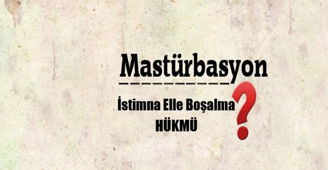 İstimnânın hükmü